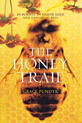 Book cover for The Honey Trail