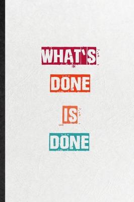 Book cover for What's Done Is Done