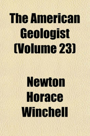 Cover of The American Geologist Volume 23