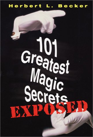 Book cover for 101 Greatest Magic Secretsexposed