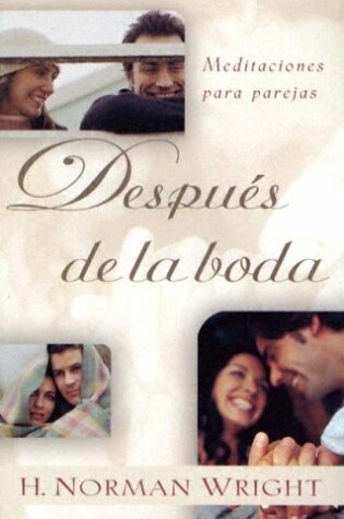Cover of Despues de la Boda, Meditaciones Para Parejas