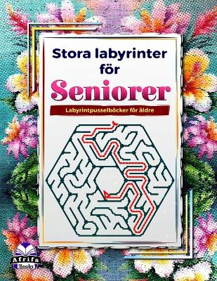 Book cover for Stora labyrinter för seniorer