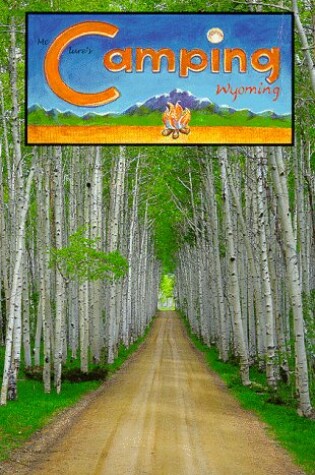 Cover of Camping Wyoming