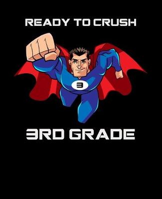 Book cover for Ready To Crush 3rd Grade