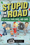 Book cover for Stupid on the Road