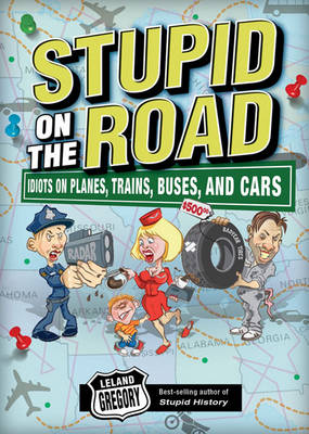 Book cover for Stupid on the Road