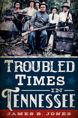 Cover of Troubled Times in Tennessee