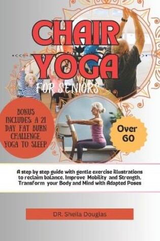 Cover of Chair Yoga for Seniors Above 60