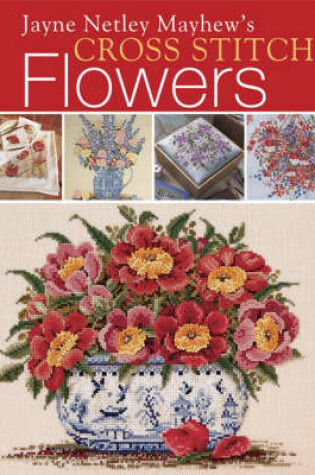 Cover of Jnm Cross Stitch Flowers