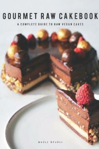 Cover of GOURMET RAW CAKEBOOK