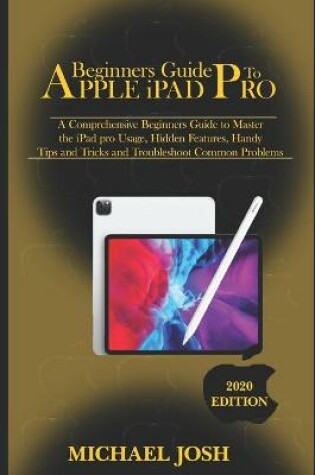 Cover of Beginners guide to ipad Pro 2020