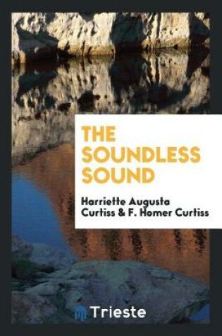 Cover of The Soundless Sound