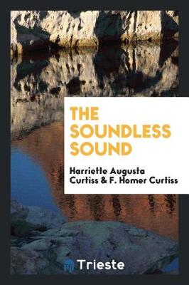 Book cover for The Soundless Sound