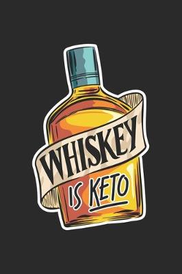 Book cover for Whiskey Is Keto