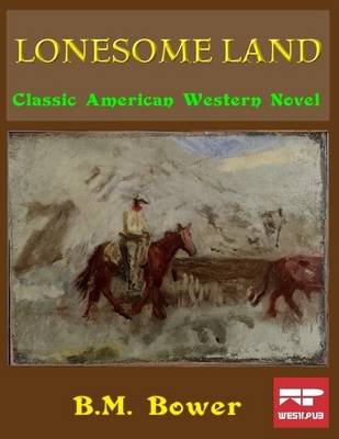 Book cover for Lonesome Land: Classic American Western Novel