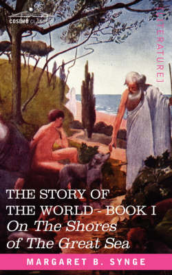 Book cover for On the Shores of the Great Sea, Book I of the Story of the World