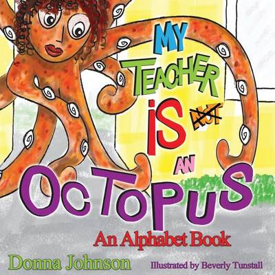 Book cover for My Teacher is Not an Octopus