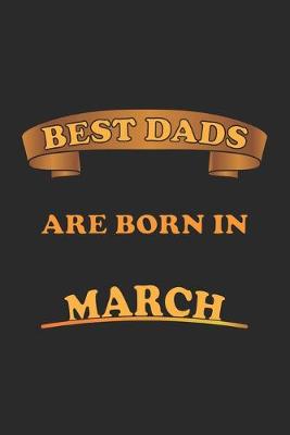 Book cover for Best Dads Are Born In March