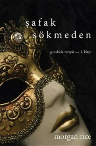 Cover of Safak Sokmeden (Gunahkar Vampir-1. Kitap)