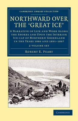 Cover of Northward over the Great Ice 2 Volume Set