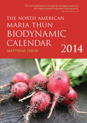 Book cover for The North American Maria Thun Biodynamic Calendar