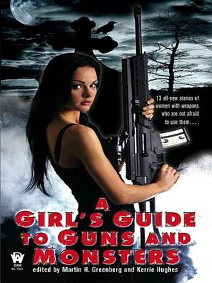 Book cover for A Girl's Guide to Guns and Monsters