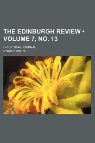 Cover of The Edinburgh Review (Volume 7, No. 13); Or Critical Journal