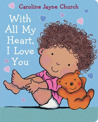 Book cover for With All My Heart, I Love You