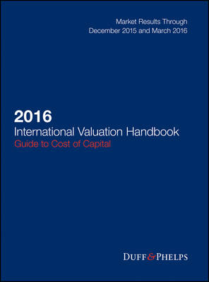 Cover of 2016 International Valuation Handbook - Guide to Cost of Capital