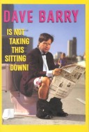 Book cover for Dave Barry Is Not Taking This