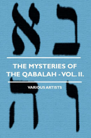 Cover of The Mysteries Of The Qabalah - Vol. II.