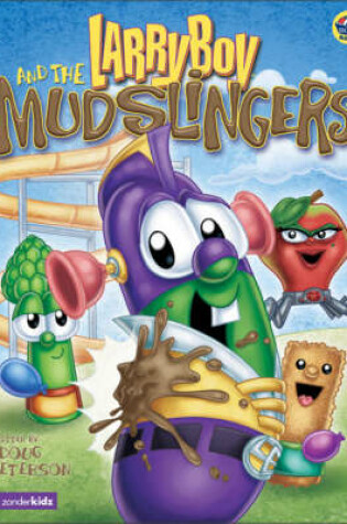 Cover of LarryBoy and the Mudslingers