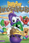 Book cover for LarryBoy and the Mudslingers