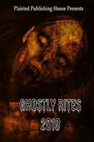 Cover of Ghostly Rites 2019