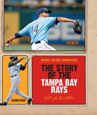 Book cover for The Story of the Tampa Bay Rays