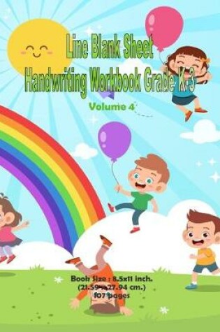 Cover of Line Blank Sheet Handwriting Workbook Grade K-3 Volume 4