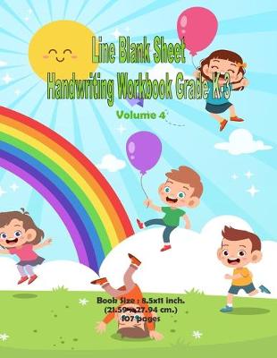 Book cover for Line Blank Sheet Handwriting Workbook Grade K-3 Volume 4