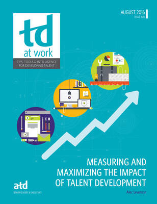 Book cover for Measuring and Maximizing the Impact of Talent Development