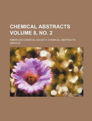 Book cover for Chemical Abstracts Volume 8, No. 2