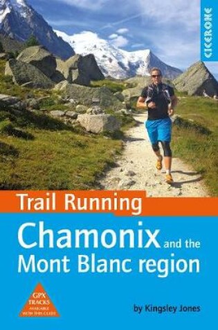 Cover of Trail Running - Chamonix and the Mont Blanc region