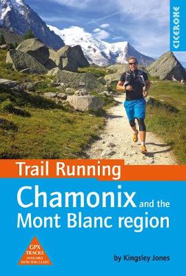 Book cover for Trail Running - Chamonix and the Mont Blanc region