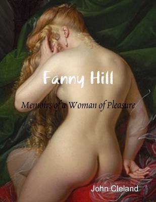 Book cover for Fanny Hill: Memoirs of a Woman of Pleasure