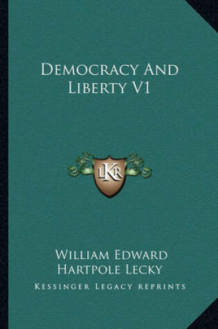 Cover of Democracy and Liberty V1