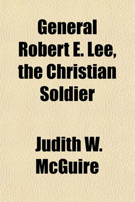 Book cover for General Robert E. Lee, the Christian Soldier