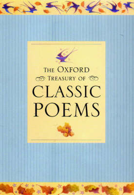 Book cover for The Oxford Treasury of Classic Poems