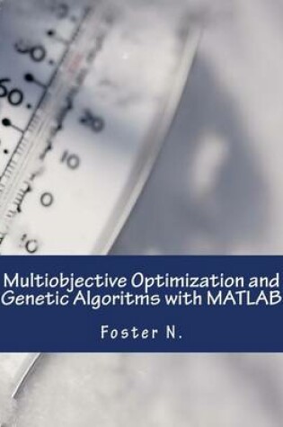 Cover of Multiobjective Optimization and Genetic Algoritms with MATLAB