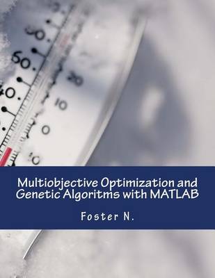 Cover of Multiobjective Optimization and Genetic Algoritms with MATLAB