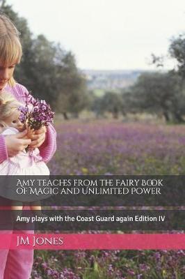 Book cover for Amy teaches from the Fairy Book of Magic and Unlimited Power