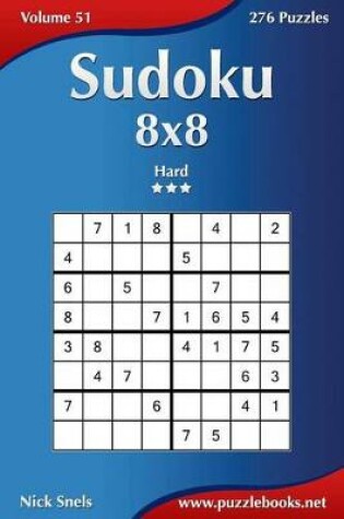 Cover of Sudoku 8x8 - Hard - Volume 51 - 276 Puzzles
