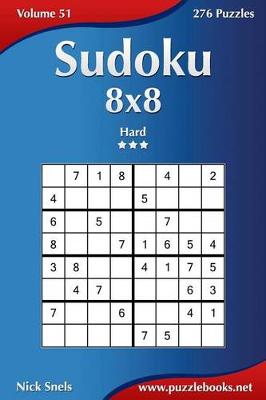 Book cover for Sudoku 8x8 - Hard - Volume 51 - 276 Puzzles